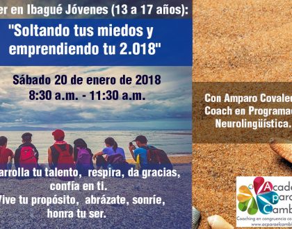 Taller Jóvenes (13 - 17 años): "Soltando tus miedos y emprendiendo tu 2.018"